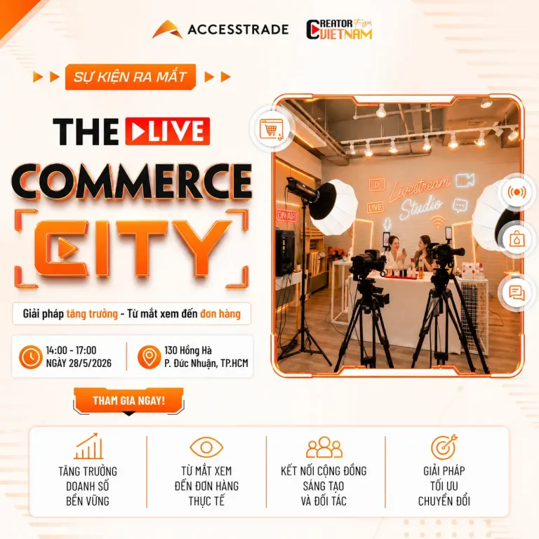 Sự kiện ra mắt | THE LIVE COMMERCE CITY: Giải pháp tăng trưởng – Từ mắt xem đến đơn hàng